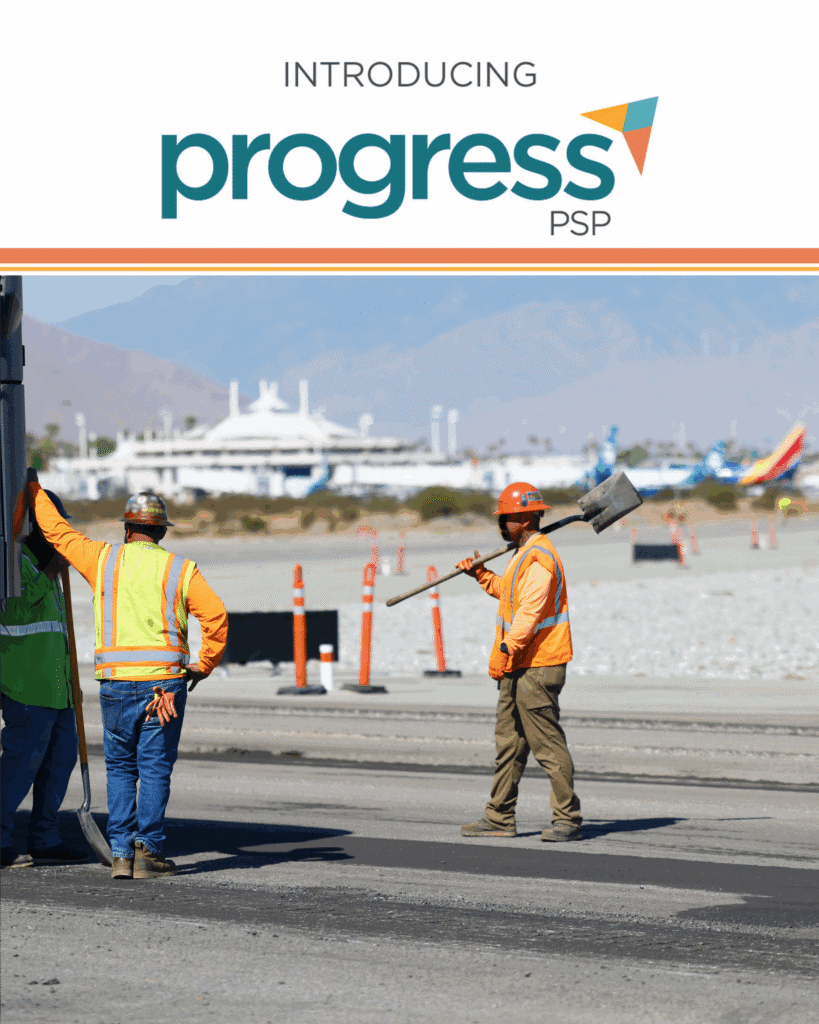Text 'INTRODUCING progress PSP' above an image of two construction workers in high-visibility gear at an airport, with a terminal building and mountains in the background.