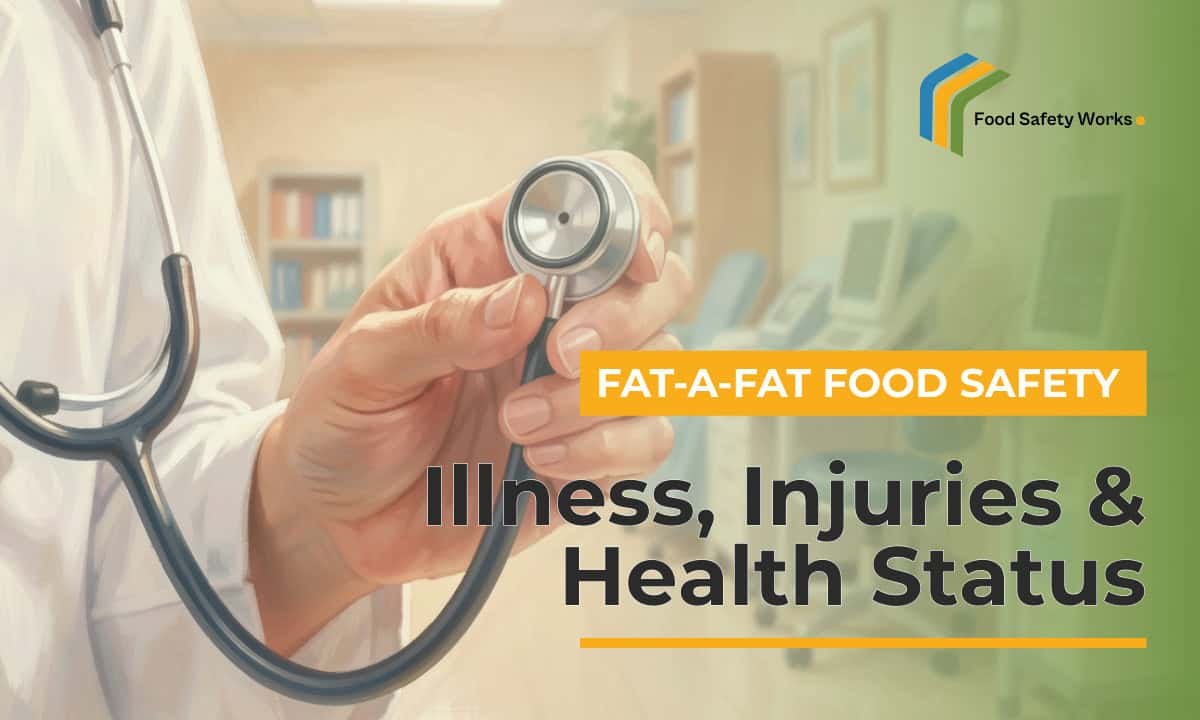 Illness, Injuries & Health in Food Safety