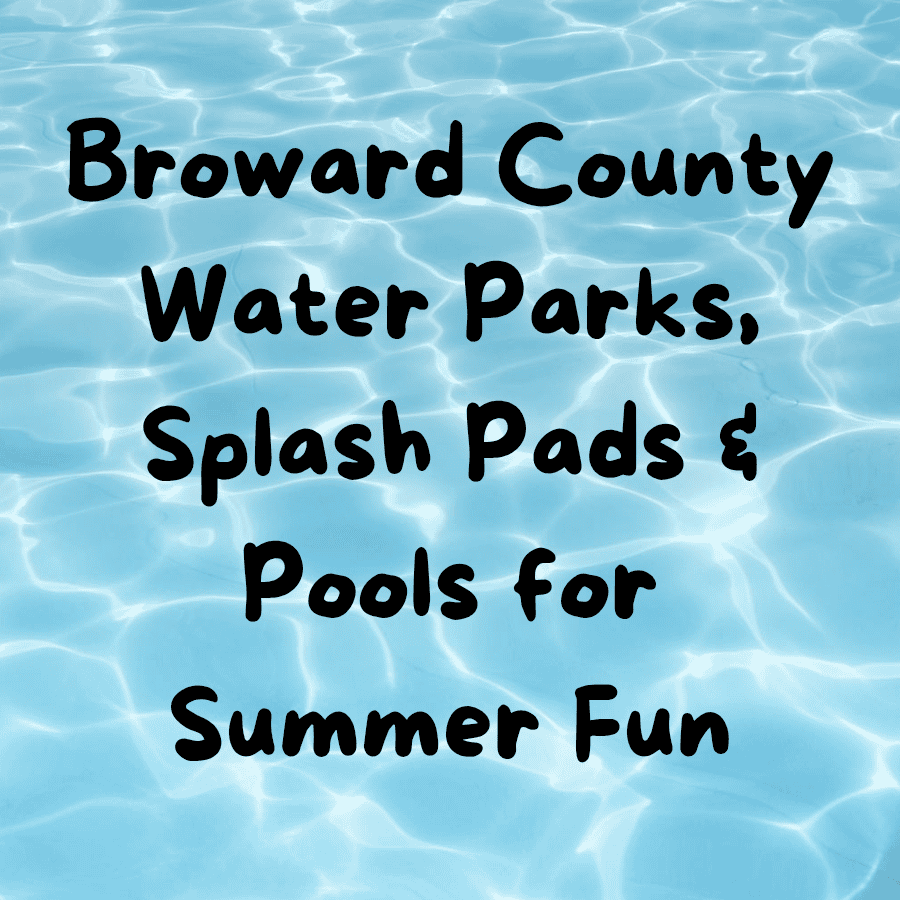 Broward County Splash Pads, Pools & Water Parks for Families