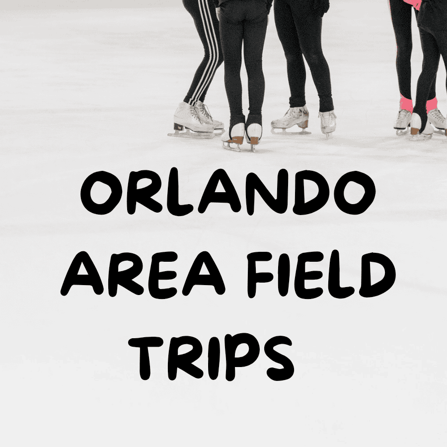 Orlando Area Field Trips