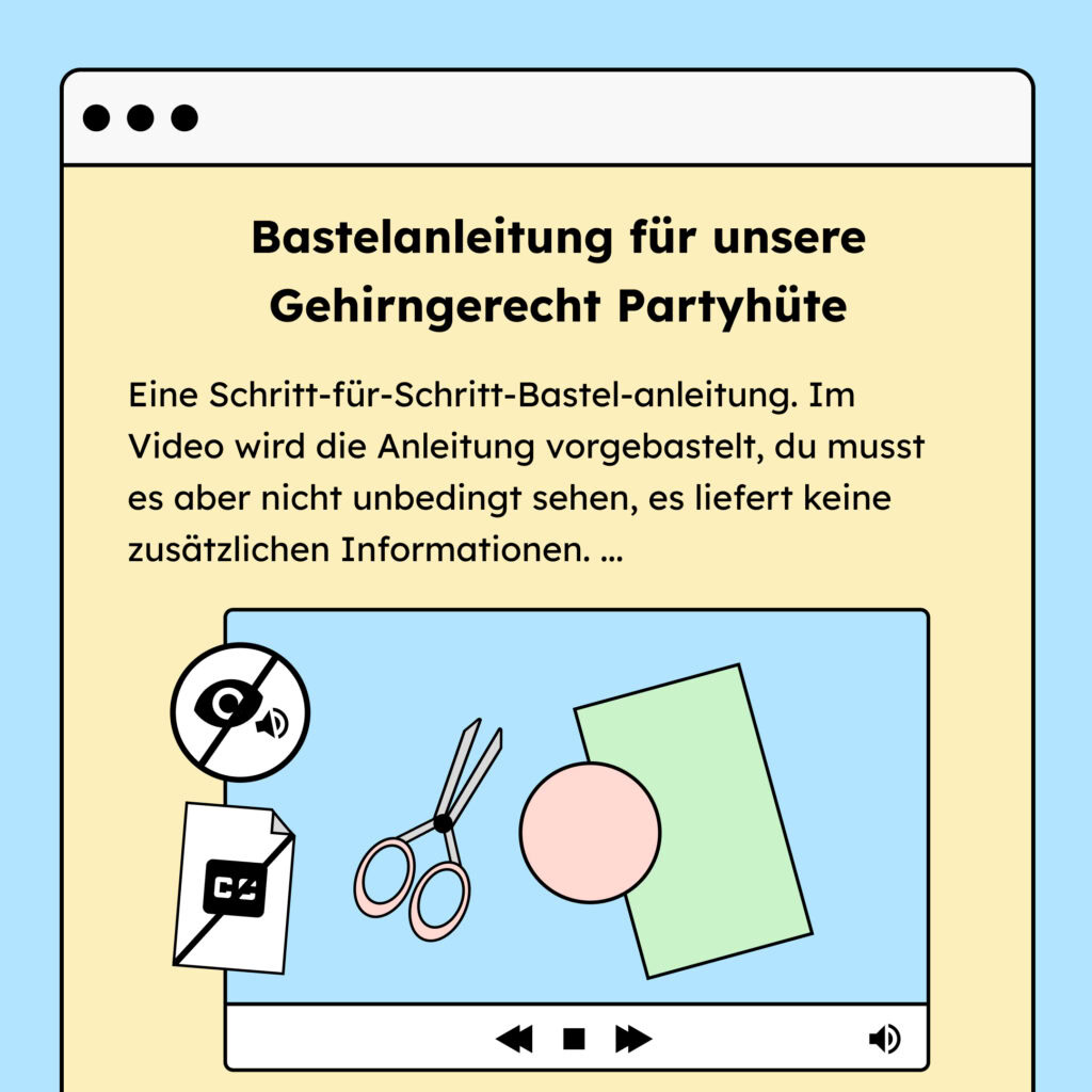 Eine Illustration von einer Website mit einer Bastelanleitung. Die Anleitung ist als Text abgebildet, darunter befindet sich ein Video. Das Video dient als Alternative für die Texterklärung.