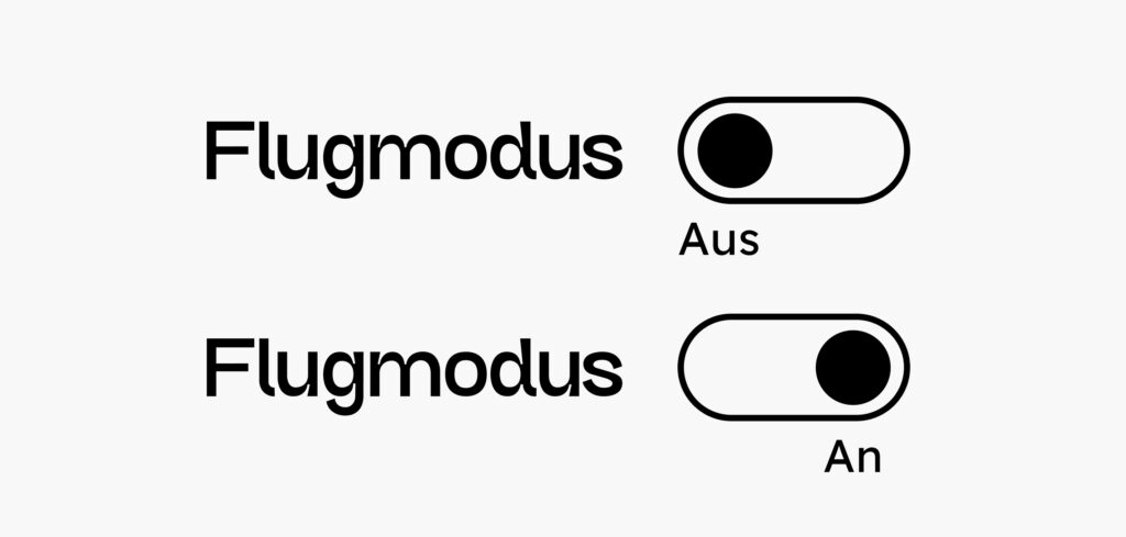 Der Toggle ist beschriftet mit Aus und An, damit man die Zustände besser versteht.