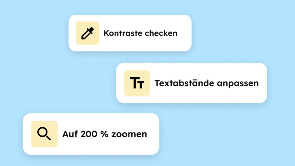 Gelistete Tools: Kontraste checken, Textabstände anpassen und auf 200% zoomen.
