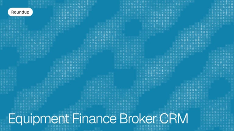 Best CRM for Equipment Finance Brokers in 2026