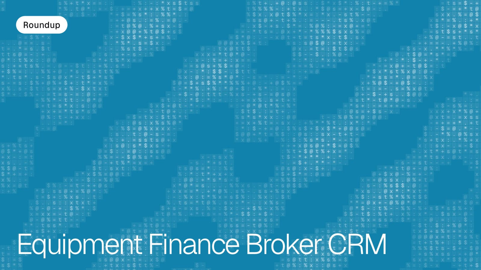 Best CRM for Equipment Finance Brokers in 2026
