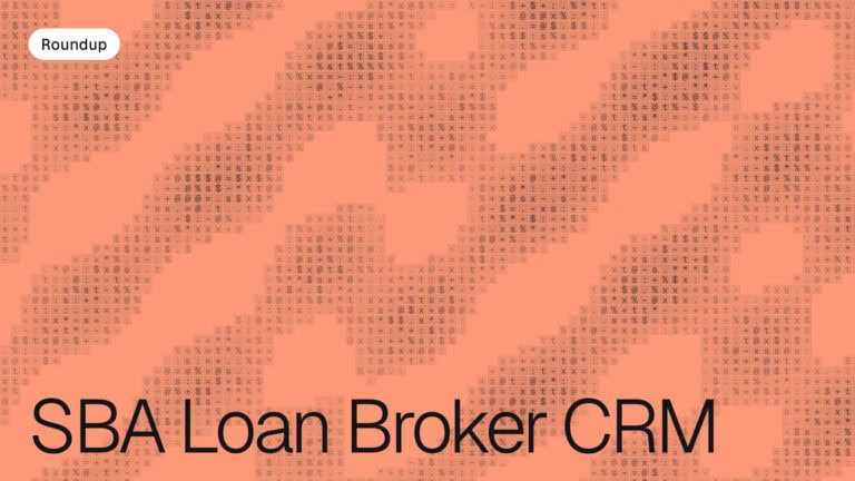 Best CRM for SBA Loan Brokers in 2026