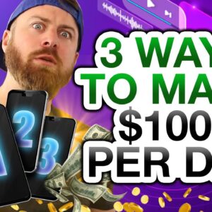 3 Ways To Make $1,000 A Day With Your Phone