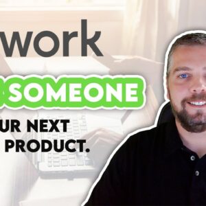 Hire Someone For Your Next Job or Product Using Upwork