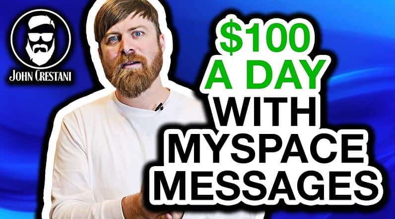 How To Make $100 A Day On MySpace (Simple Messaging Strategy)
