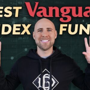 The 7 Best Vanguard Index Funds To Buy For Financial Freedom