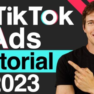How To Make Successful TikTok Ads for 2024 (Step-by-Step Tutorial)