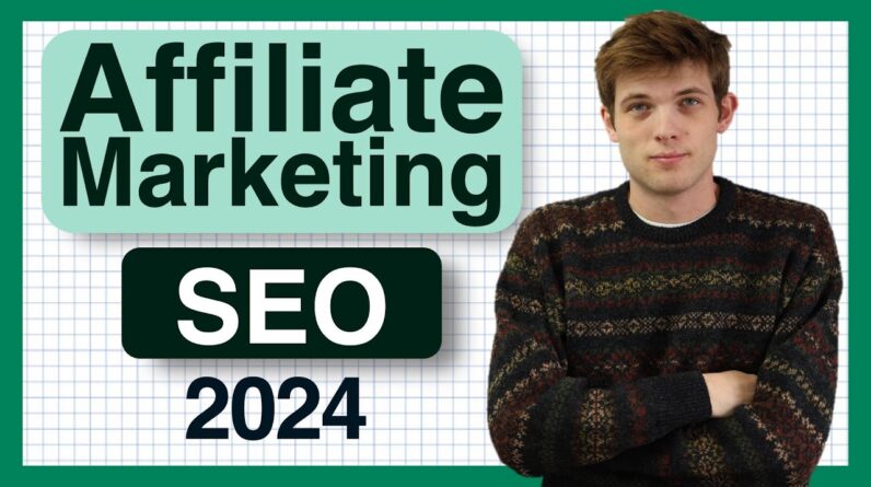 SEO for Affiliate Marketing Blogs (Full Guide 2024)