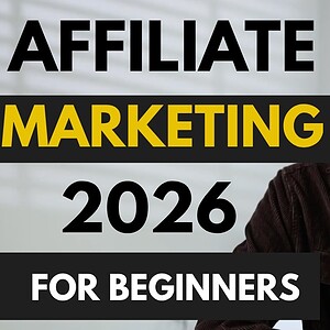 Affiliate Marketing Tutorial For Beginners 2026 (Step by Step)