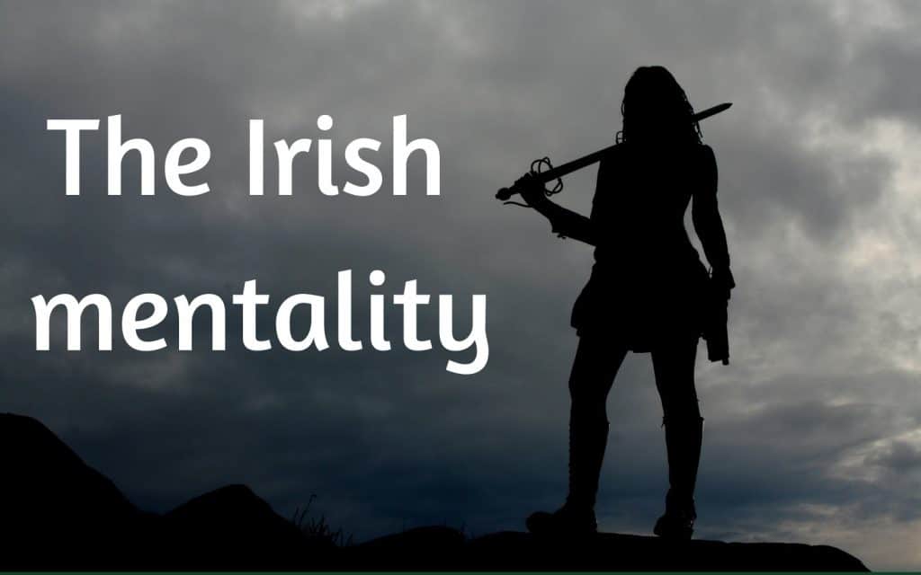 the irish mentality