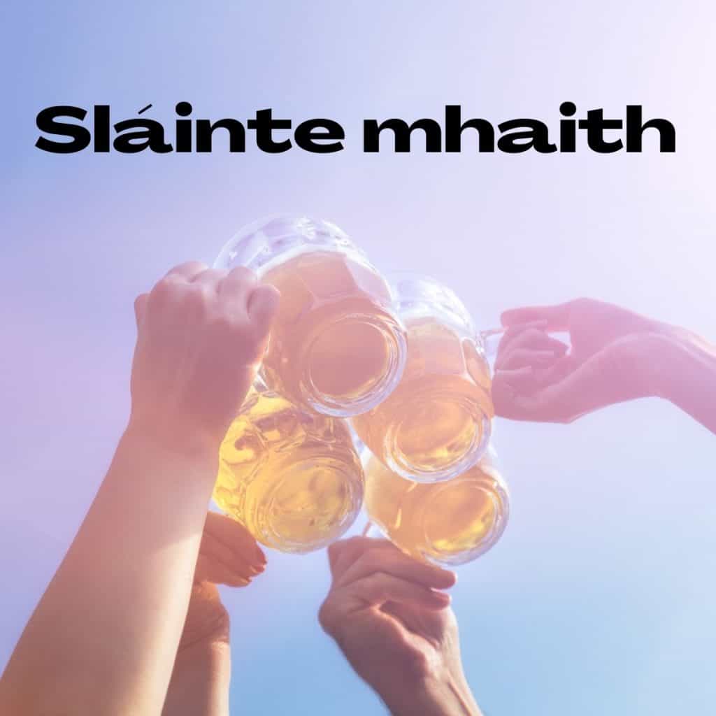 Sláinte mhaith
