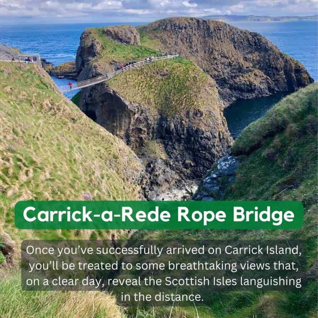Carrick-a-Rede Rope Bridge spanning rugged cliffs and the Atlantic Ocean.