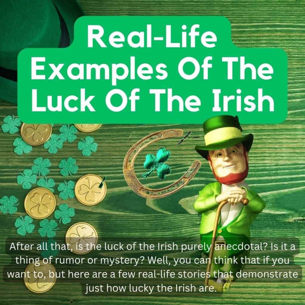Real-Life Examples Of The Luck Of The Irish