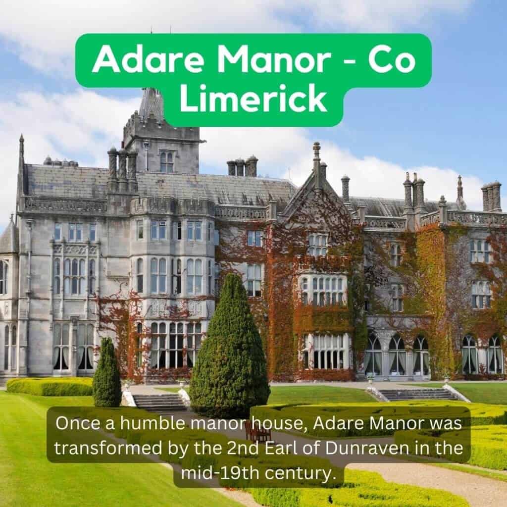 Adare Manor in County Limerick, Ireland, a historic gothic-style mansion with extensive gardens.