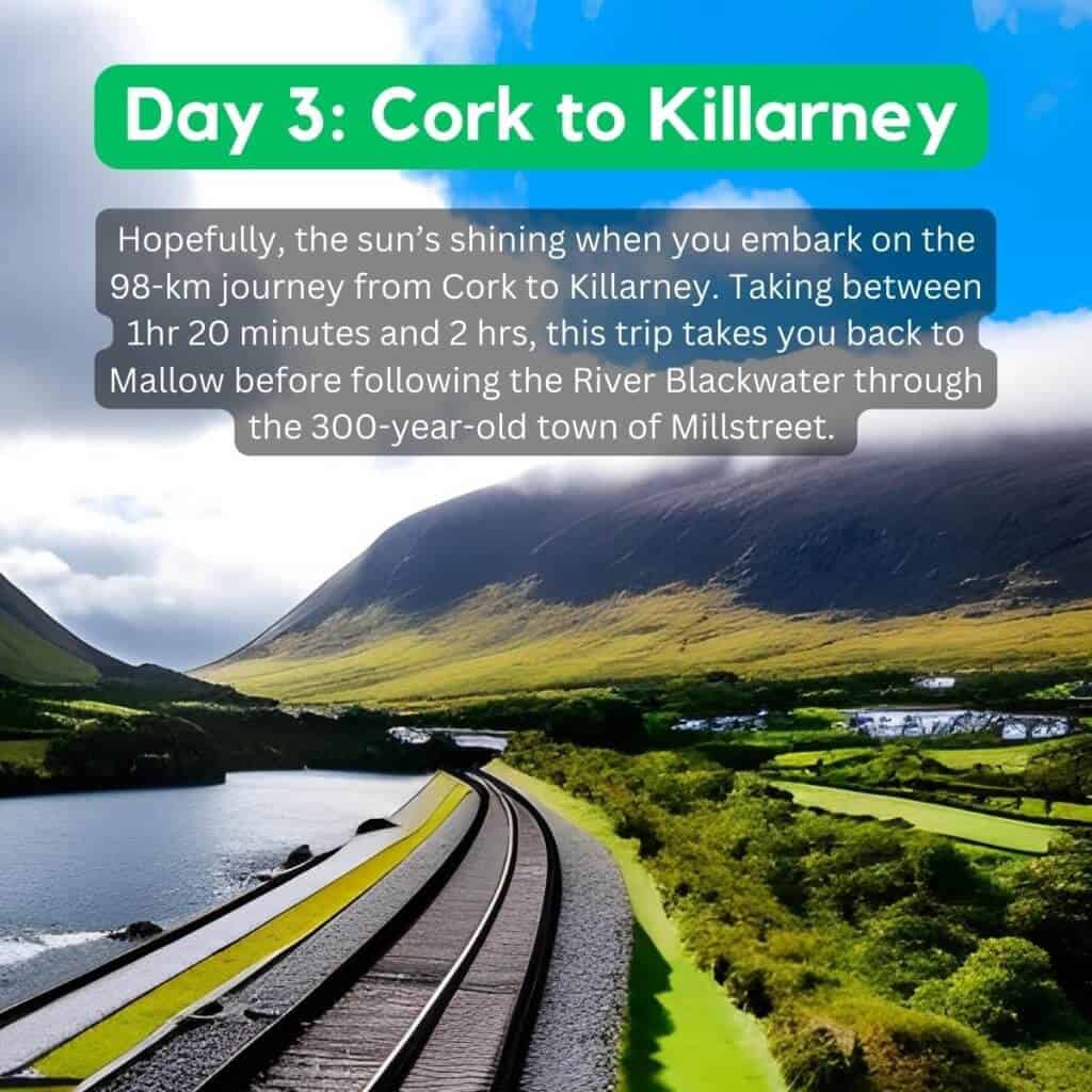 Cork to Killarney scenic train route surrounded by lush green hills and mountains.
