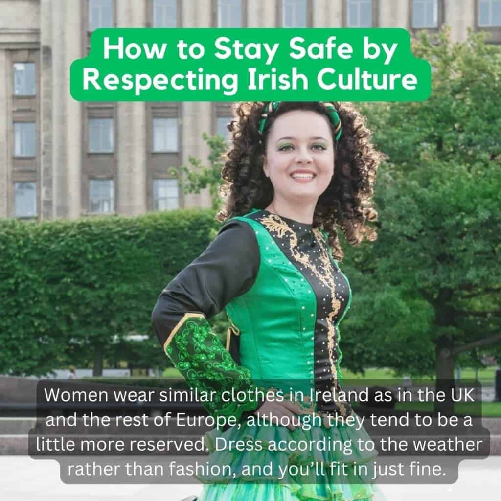 Ireland travel, Irish culture, traditional dress, Irish lifestyle, cultural respect.