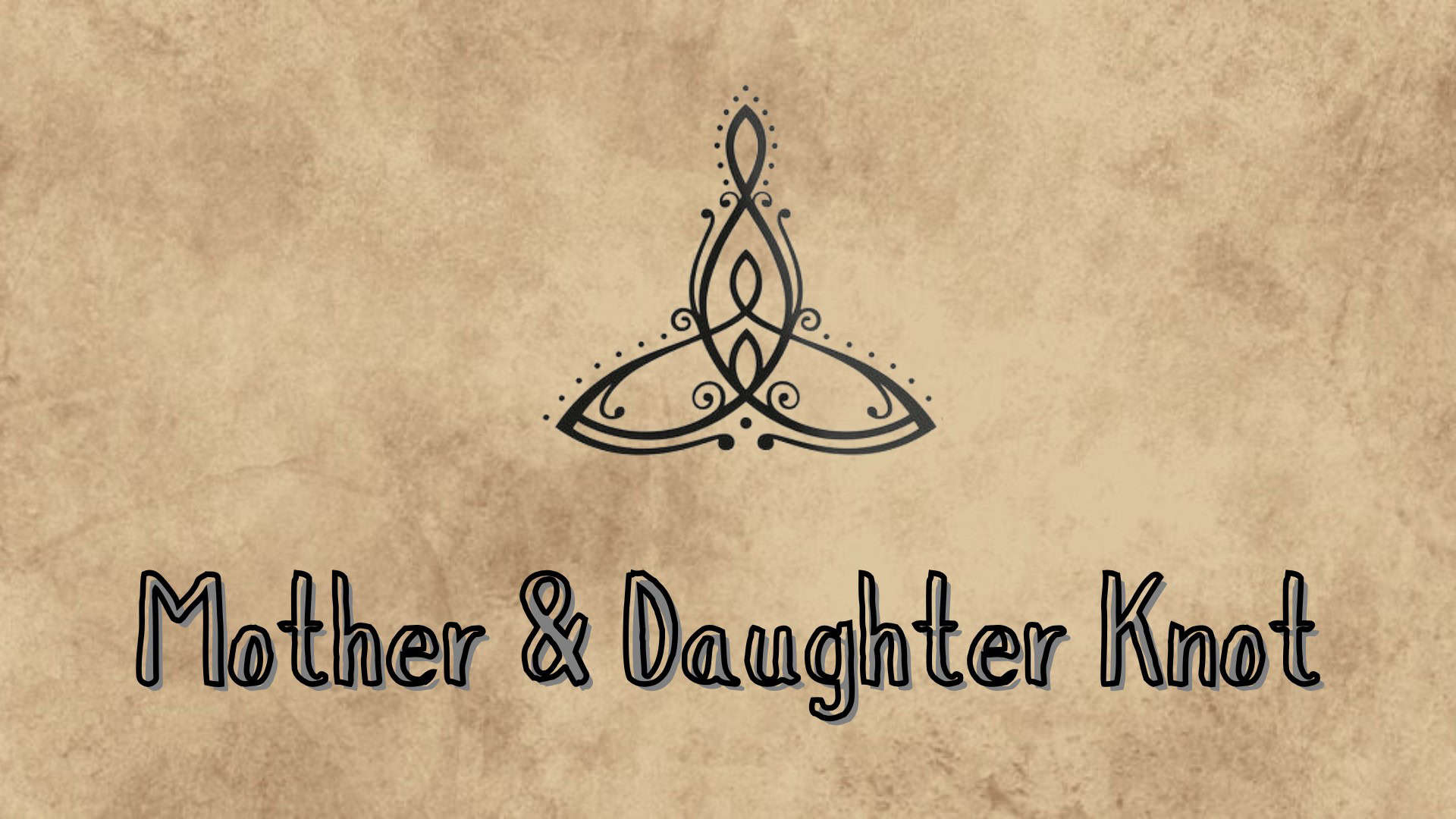The Celtic Mother and Daughter Knot