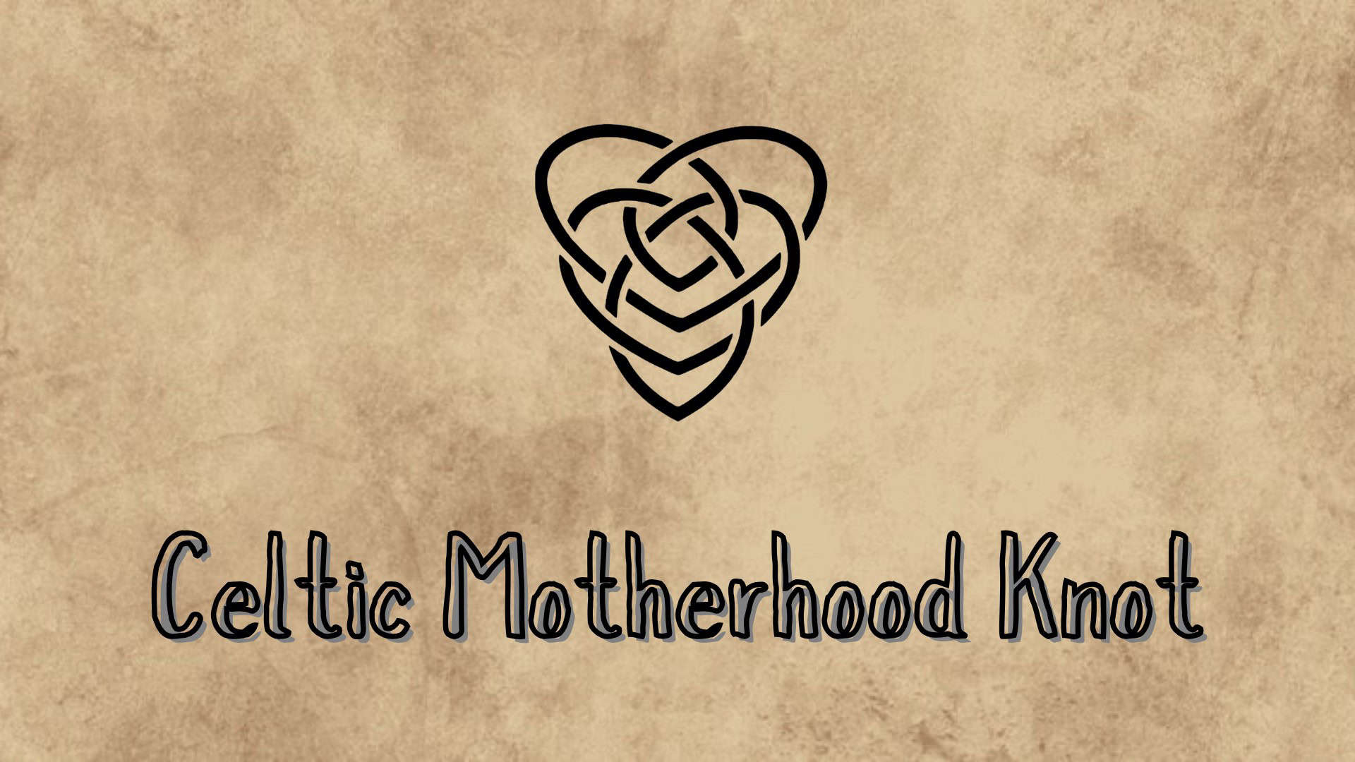The Celtic Motherhood Knot