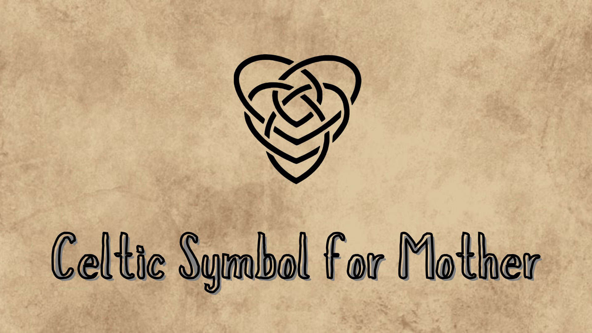 The Celtic Symbol for Mother