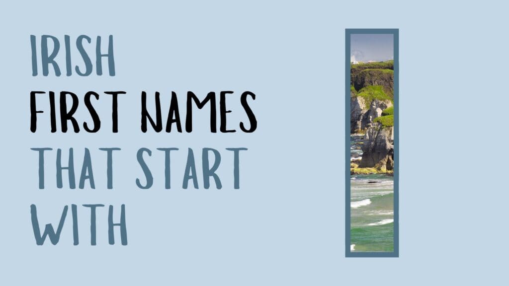 IrelandFirstNamesThatStartWith.jpg.