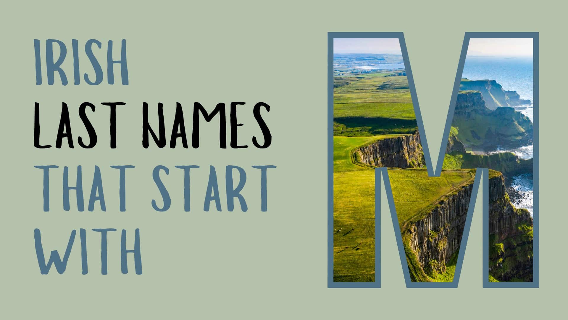 82 Irish Last Names that Start with M