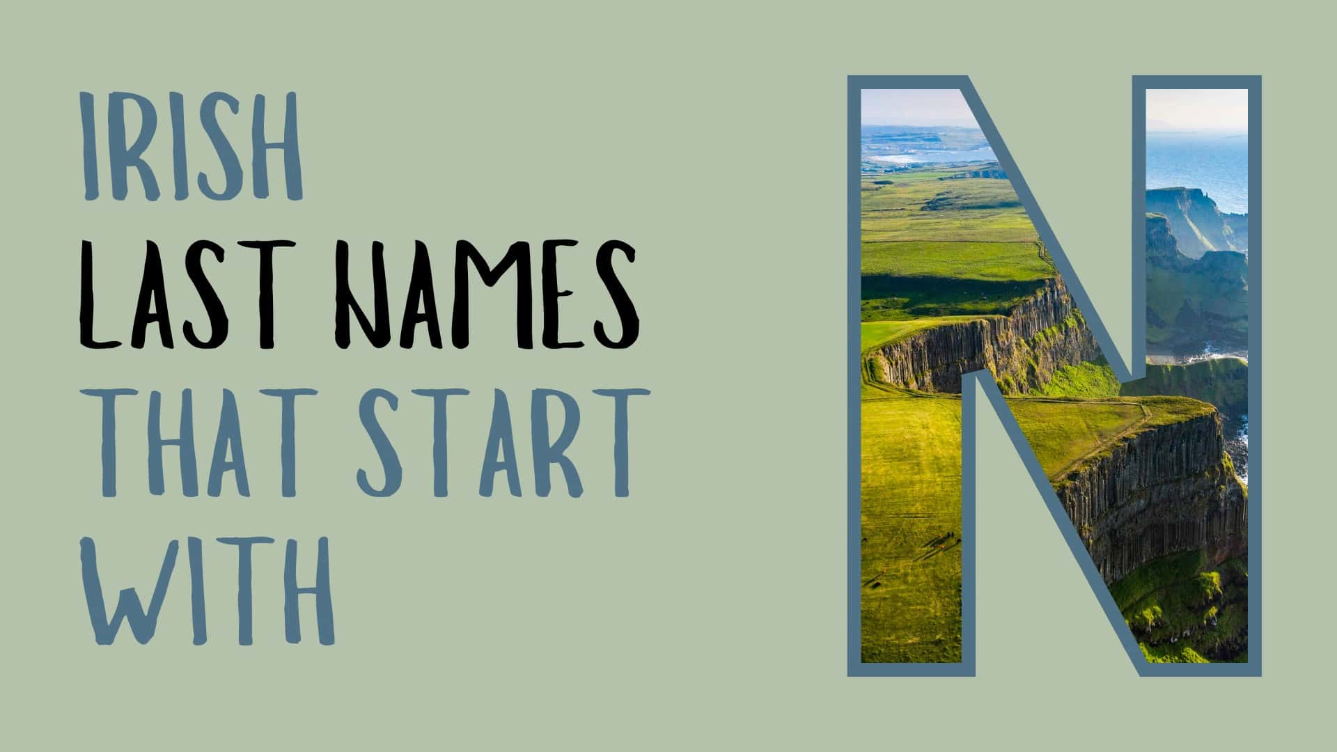 35 Irish Last Names that Start with N