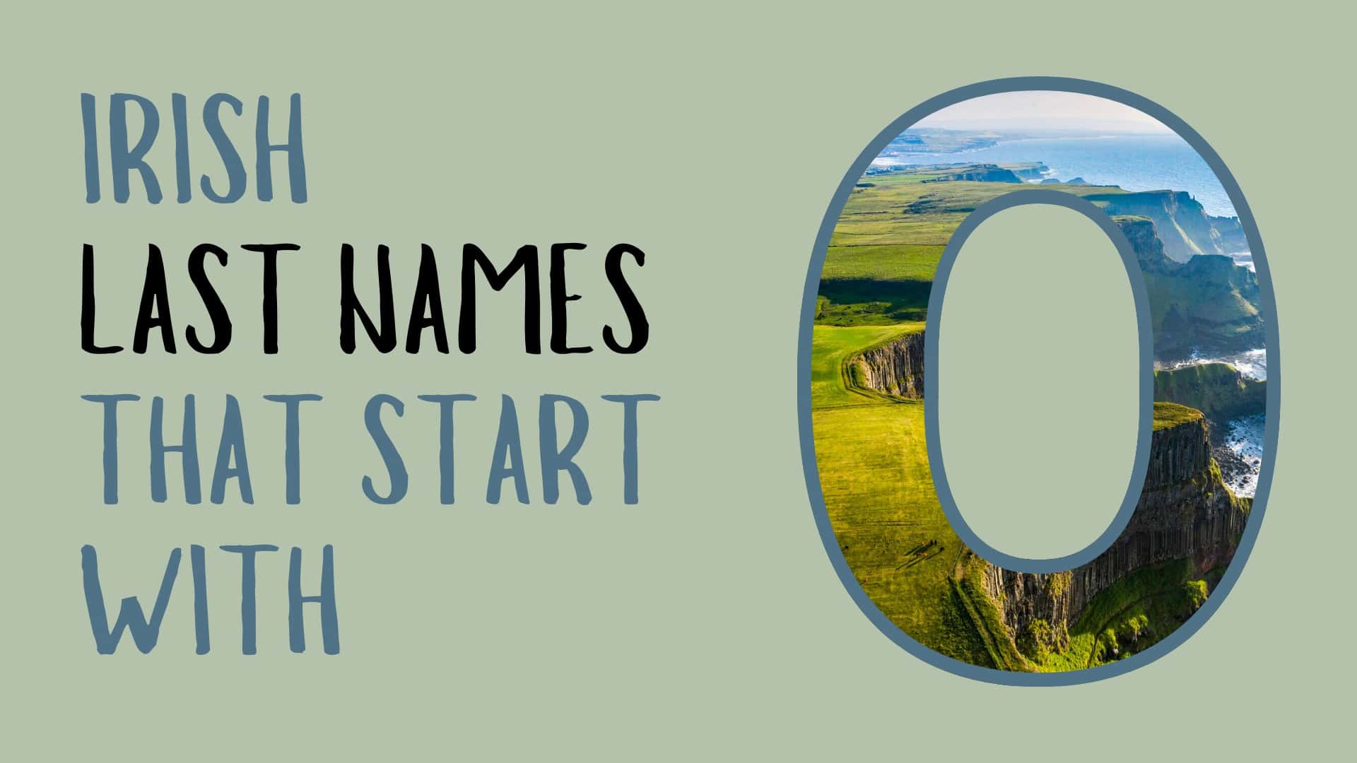 55 Irish Last Names that Start with O