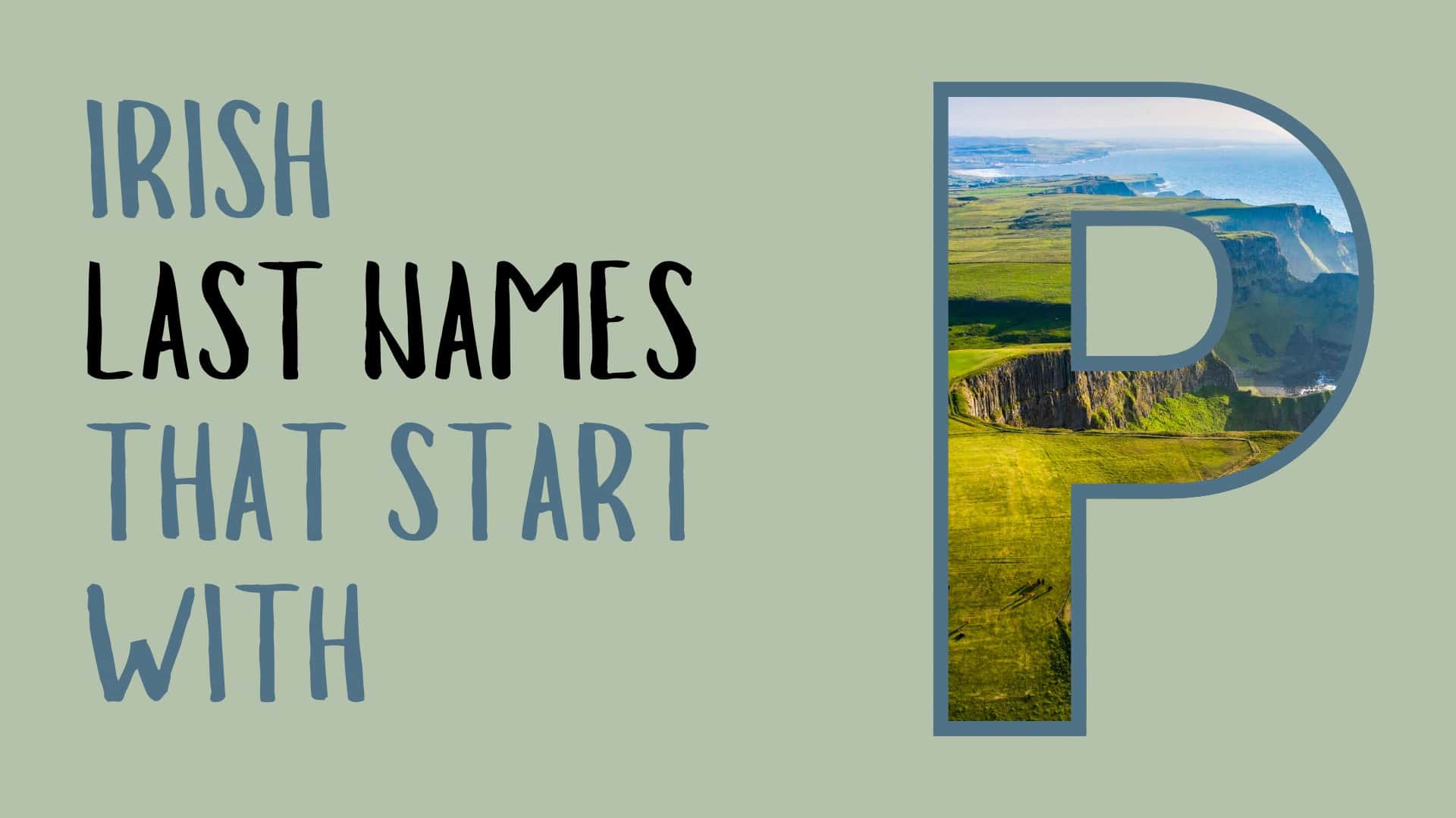25 Irish Last Names that Start with P