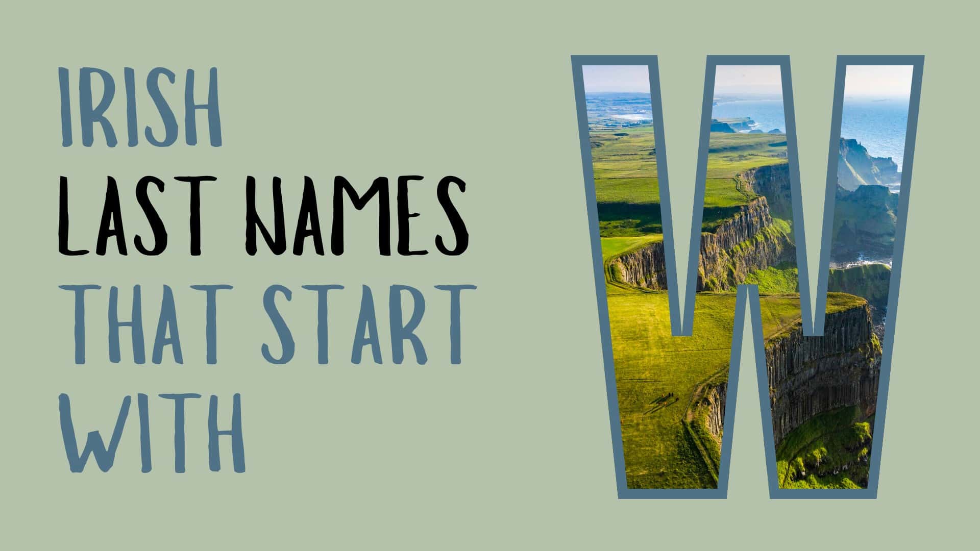 23 Irish Last Names that Start with W