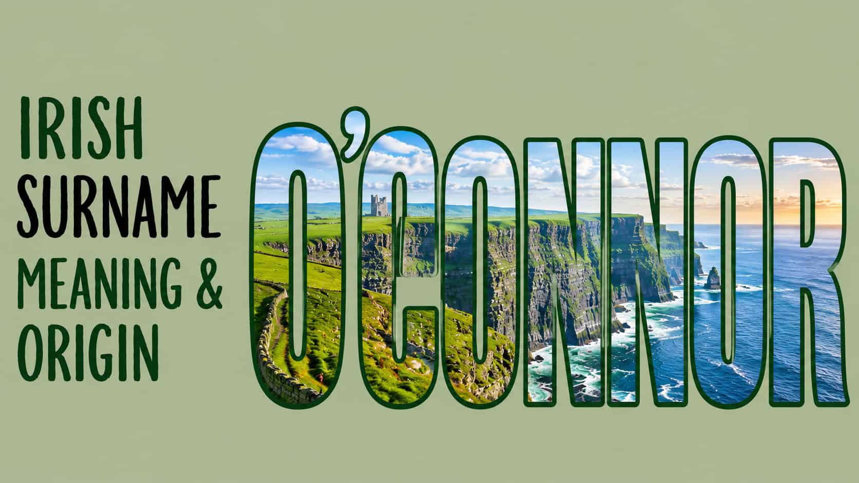 O’Connor Irish Surname Meaning, Origin, History, and Family Roots