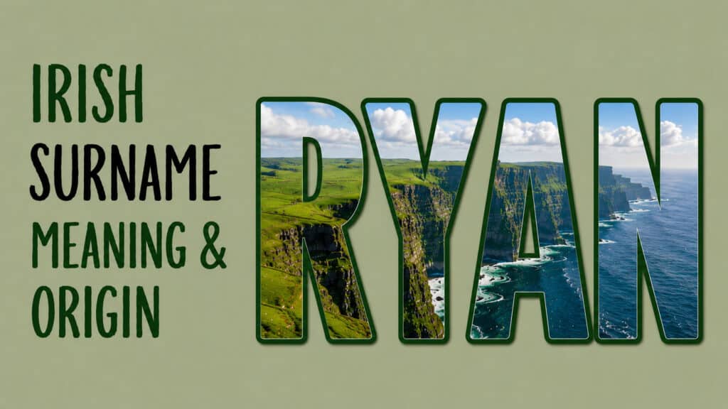 Ryan LAst Name Origin Meaning