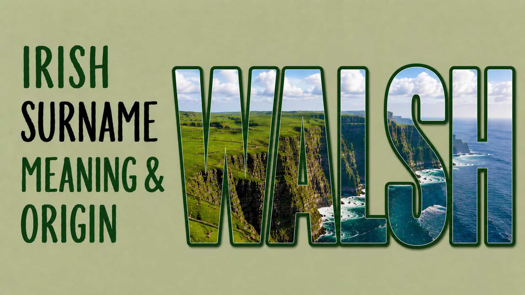 Walsh: Irish Surname Meaning Origin and History Explained