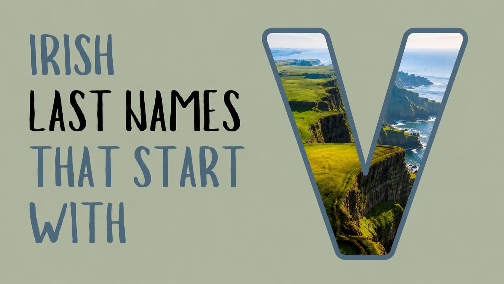 Irish Last Names that Start with V: Meanings, Origins, and Pronunciation
