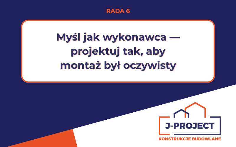 Rady dla młodych projektantów konstrukcji - rada 6