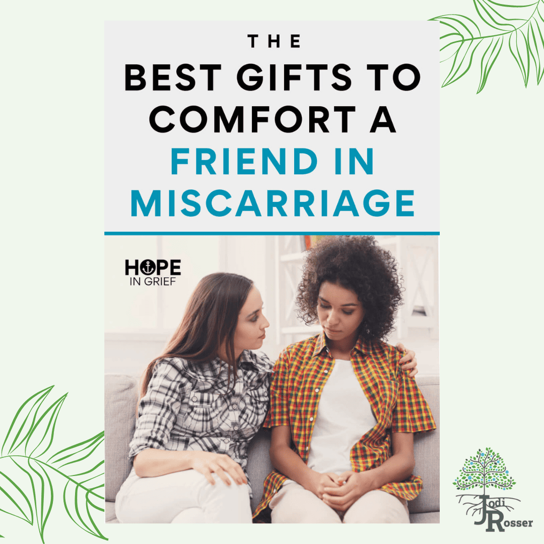 The Best Gifts To Comfort a Friend in Miscarriage
