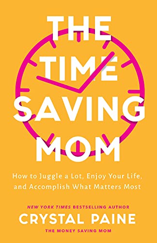 Book cover of The Time Saving Mom by Crystal Paine with a clock design.