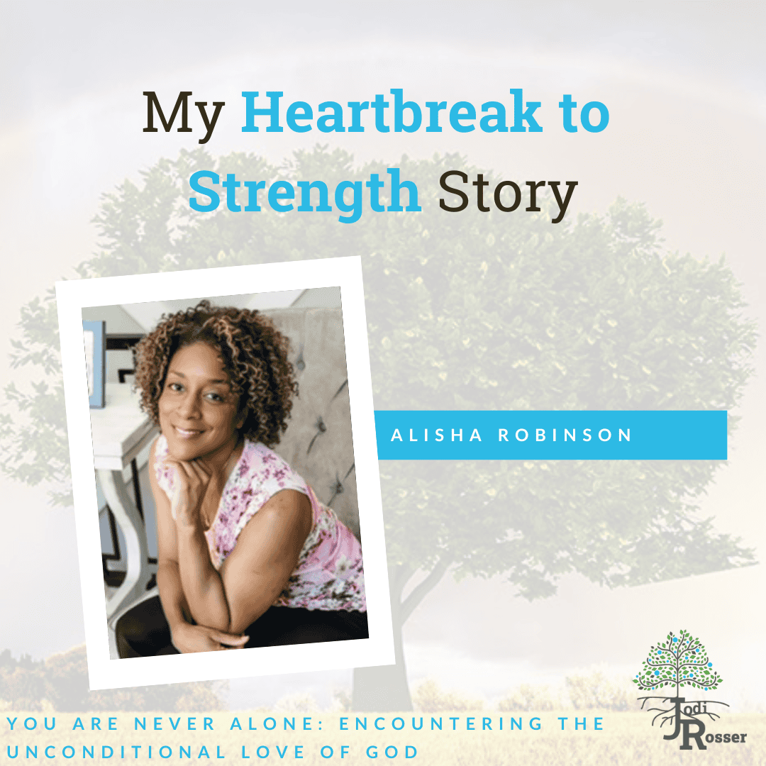 You Are Never Alone: Encountering the Unconditional Love of God