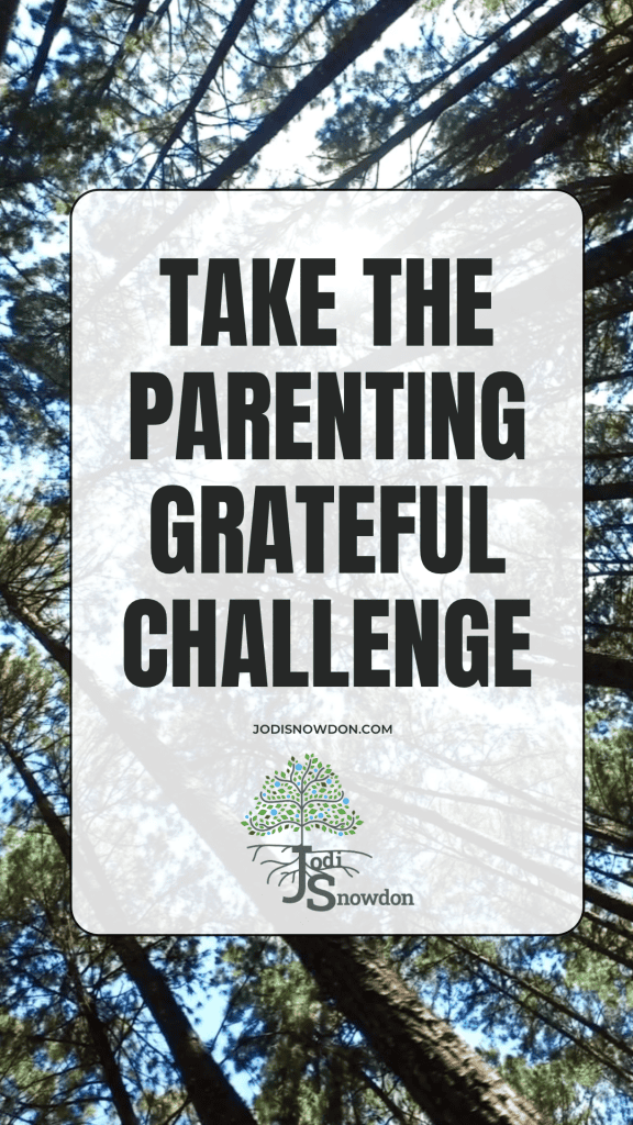Encouraging quote about parenting gratitude with trees and sunlight in background.