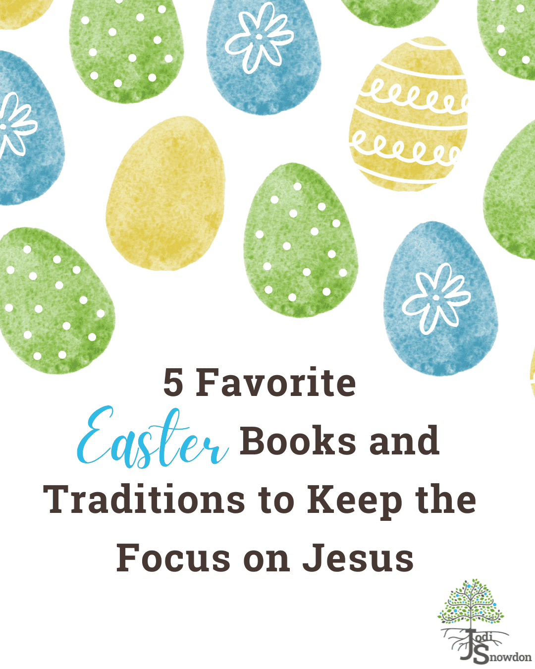 5 Favorite Easter Traditions to Keep the Focus on Jesus