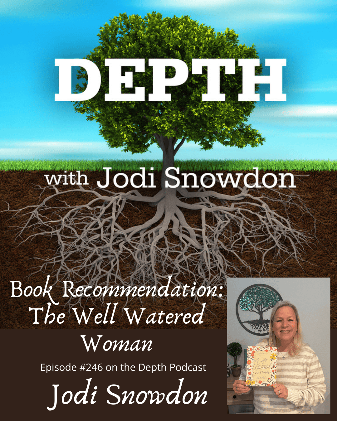 246. Book Recommendation: The Well Watered Woman