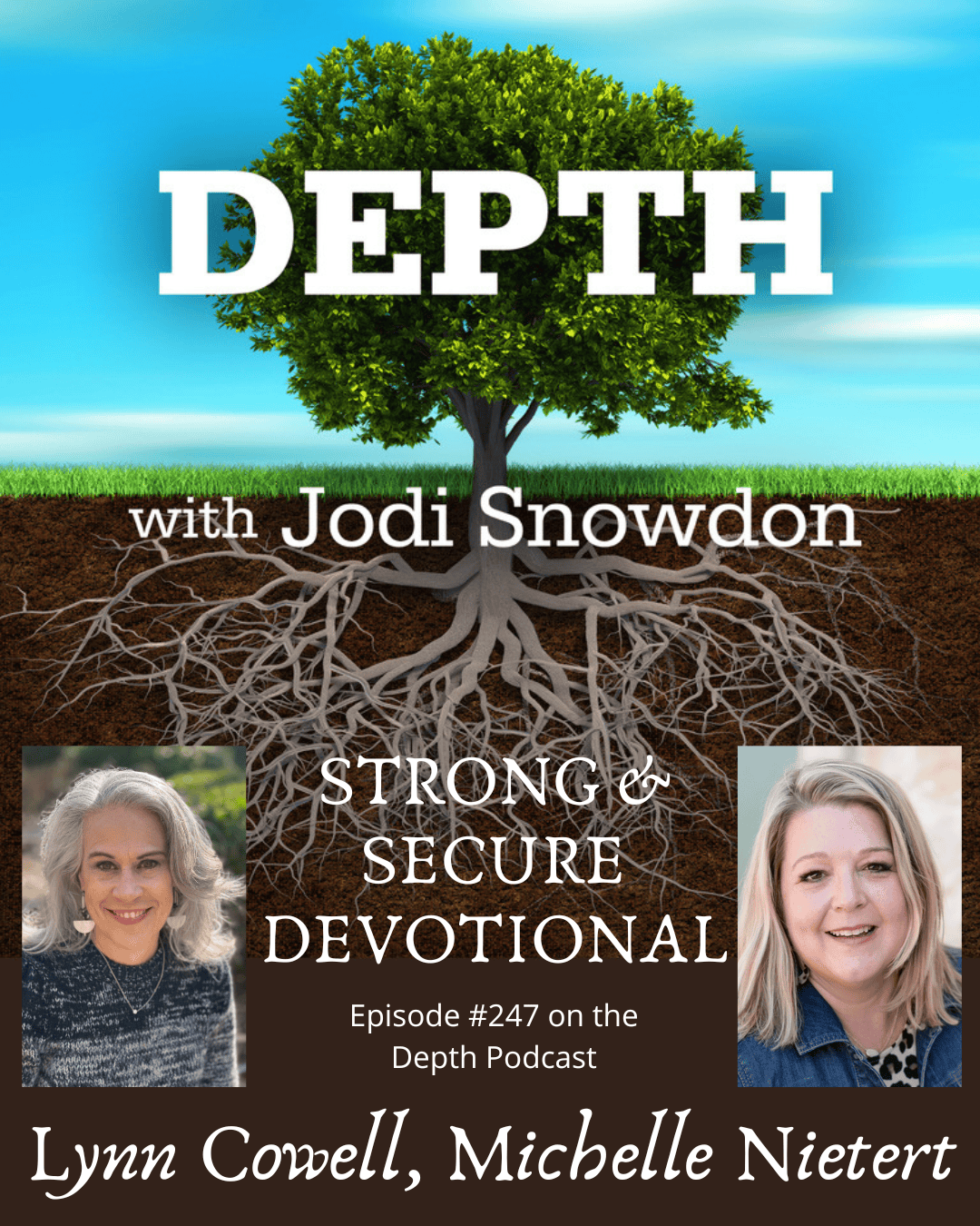 247. Strong and Secure — Lynn Cowell & Michelle Nietert