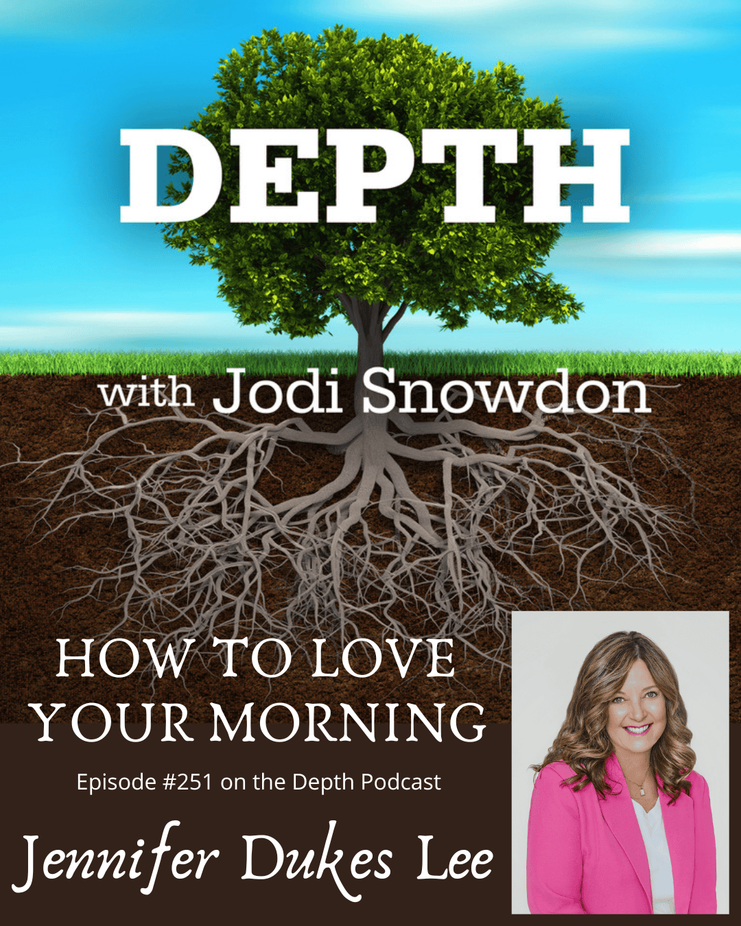 251. How to Love Your Morning– Jennifer Dukes Lee
