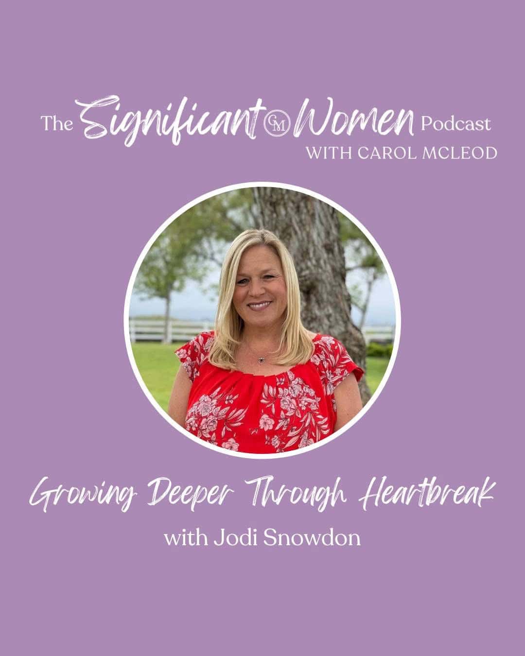 The Significant Women Podcast Guest with Carol McLeod