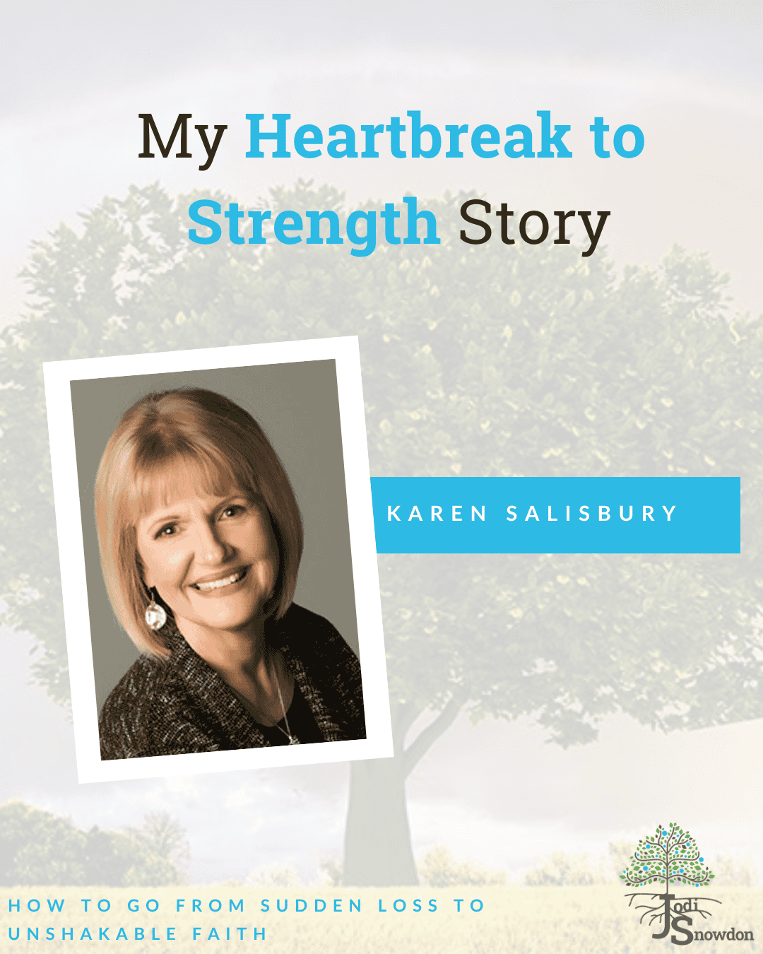 How to Go from Sudden Loss to Unshakable Faith