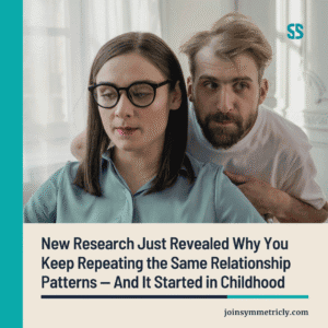 Childhood lessons influence adult love patterns, revealing why we repeat relationship cycles.