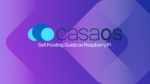 CasaOS on Raspberry Pi 5